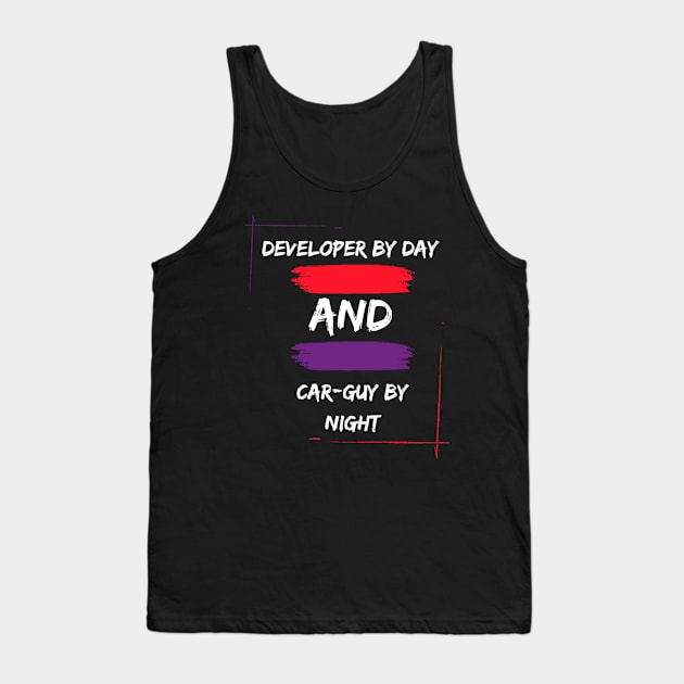 Developer by day and car guy by night Tank Top by RvssianTees